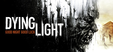 消逝的光芒：白金版/Dying Light Platinum Edition