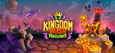 王国保卫战：复仇/Kingdom Rush Vengeance - Tower Defense