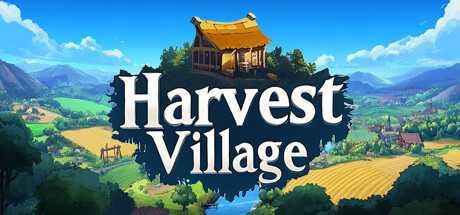 丰收村庄/Harvest Village